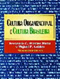 Cultura Organizacional e Cultura Brasileira | Fernando Prestes Motta
